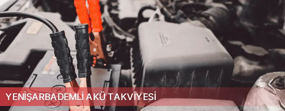 Yenişarbademli İlçemi Akü Takviyesi