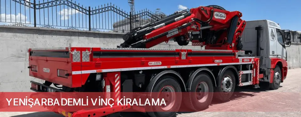 Yenişarbademli İlçemi Vinç Kiralama